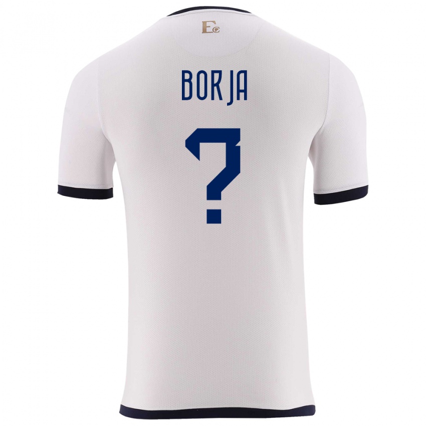 נשים אקוודור Ariel Borja #0 לבן הרחק ג'רזי 24-26 חולצה קצרה
