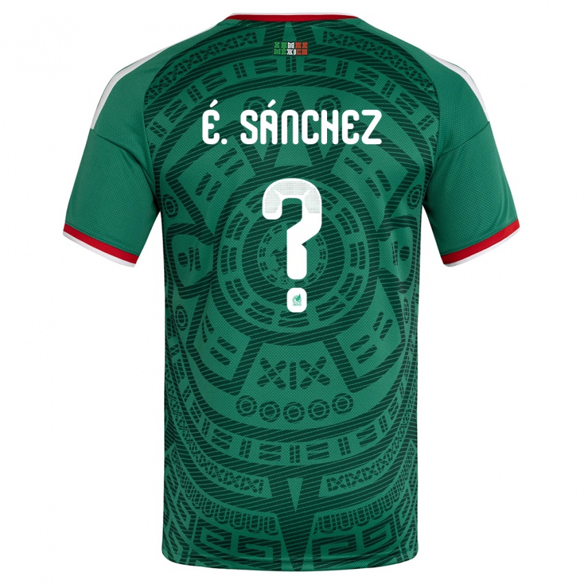 גברים מקסיקו אריק סאנצ'ס #0 ירוק לבן אדום ג'רזי ביתית 26-28 חולצה קצרה